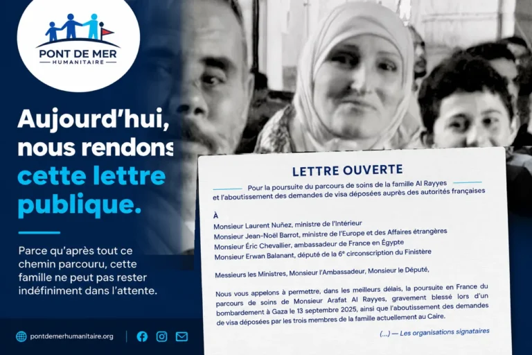 Lettre ouverte pour la poursuite du parcours de soins de la famille Al Rayyes et l’aboutissement des demandes de visa