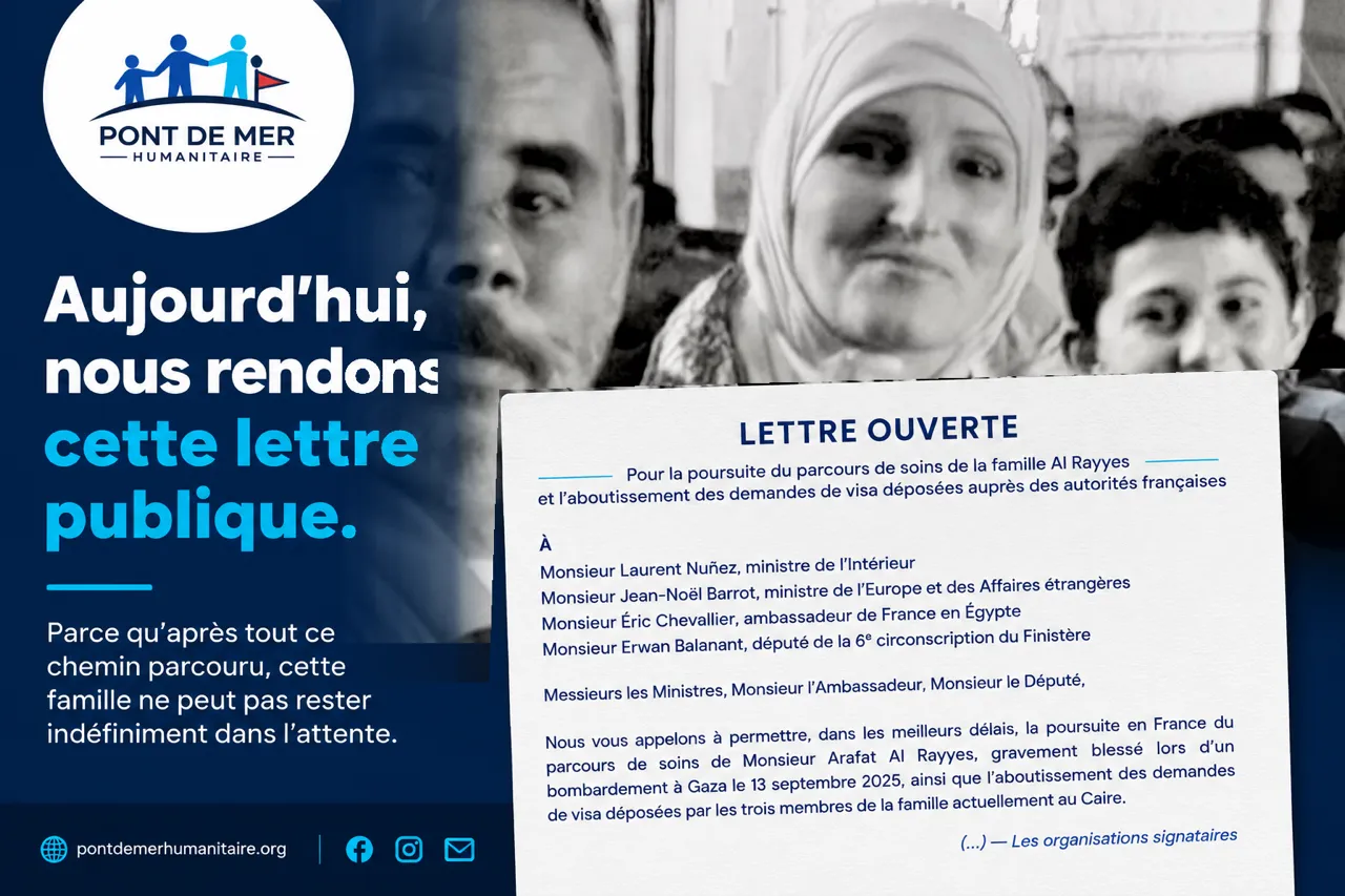 Lettre ouverte pour la poursuite du parcours de soins de la famille Al Rayyes et l’aboutissement des demandes de visa